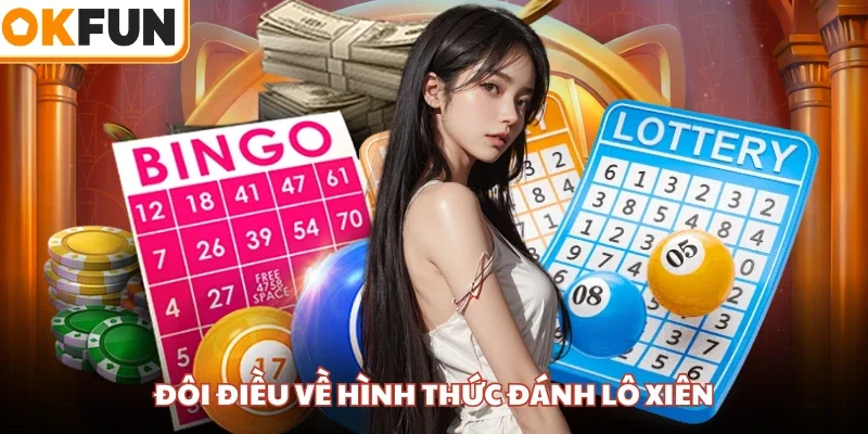 Đôi điều về hình thức đánh lô xiên